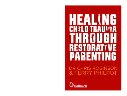 Healing Child Trauma Through Restorative Parenting Healing Child Trauma Through Restorative Parenting