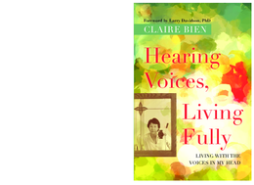Hearing Voices, Living Fully