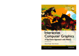 Interactive Computer Graphics with WebGL, Global Edition Interactive Computer Graphics with WebGL, Global Edition