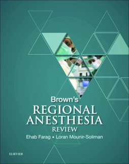 Brown's Regional Anesthesia Review E-Book
