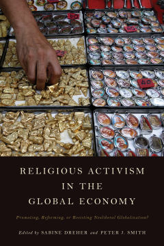 Religious Activism in the Global Economy Religious Activism in the Global Economy