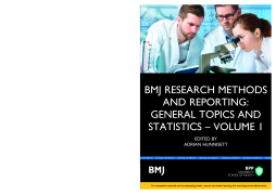 BMJ Research Methods and Reporting: General topics & statistics volume 1 BMJ Research Methods and Reporting: General topics & statistics volume 1
