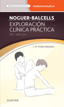 Noguer-Balcells. Exploración clínica práctica + StudentConsult en español Noguer-Balcells. Exploración clínica práctica + StudentConsult en español