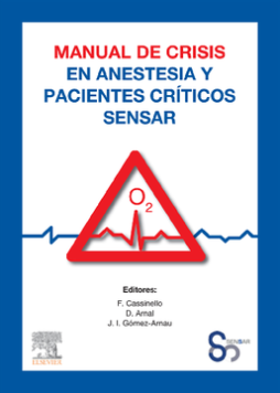 Manual de crisis en anestesia y pacientes críticos SENSAR Manual de crisis en anestesia y pacientes críticos SENSAR