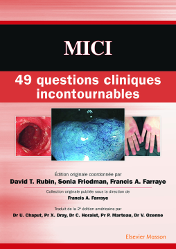 MICI : 49 questions cliniques incontournables MICI : 49 questions cliniques incontournables