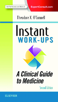 Instant Work-ups: A Clinical Guide to Medicine E-Book