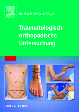 Traumatologisch-Orthopädische Untersuchung Traumatologisch-Orthopädische Untersuchung