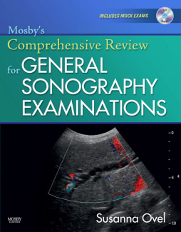 Mosby's Comprehensive Review for General Sonography Examinations - E-Book