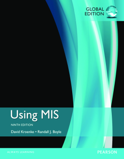 Using MIS, Global Edition Using MIS, Global Edition