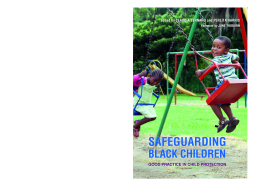 Safeguarding Black Children Safeguarding Black Children