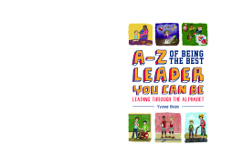 A-Z of Being the Best Leader You Can Be A-Z of Being the Best Leader You Can Be