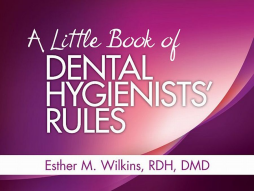 A Little Book of Dental Hygienists' Rules - Revised Reprint - E-Book