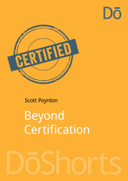 Beyond Certification Beyond Certification