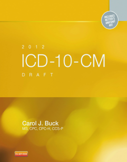 2012 ICD-10-CM Draft Standard Edition -- E-Book 2012 ICD-10-CM Draft Standard Edition -- E-Book