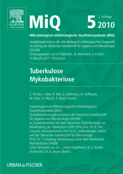 MIQ 05: Tuberkulose Mykobakteriose MIQ 05: Tuberkulose Mykobakteriose