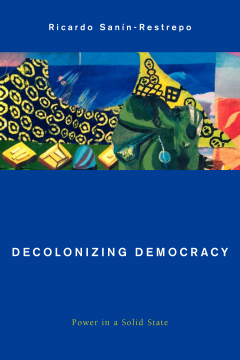 Decolonizing Democracy Decolonizing Democracy