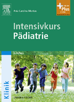 Intensivkurs Pädiatrie Intensivkurs Pädiatrie