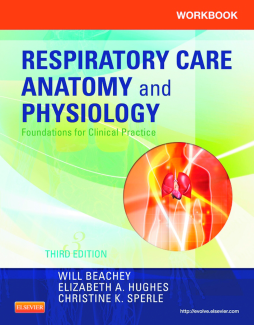Workbook for Respiratory Care Anatomy and Physiology - E-Book Workbook for Respiratory Care Anatomy and Physiology - E-Book