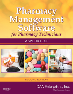 Pharmacy Management Software for Pharmacy Technicians: A Worktext - E-Book Pharmacy Management Software for Pharmacy Technicians: A Worktext - E-Book
