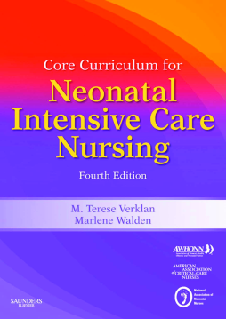 Core Curriculum for Neonatal Intensive Care Nursing E-book Core Curriculum for Neonatal Intensive Care Nursing E-book