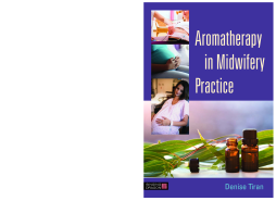 Aromatherapy in Midwifery Practice Aromatherapy in Midwifery Practice