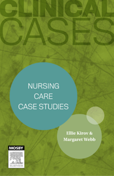 Clinical Cases: Nursing care case studies - Inkling Clinical Cases: Nursing care case studies - Inkling