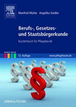 Berufs-, Gesetzes- und Staatsbürgerkunde Berufs-, Gesetzes- und Staatsbürgerkunde