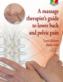 A Massage Therapist's Guide to Lower Back & Pelvic Pain E-Book