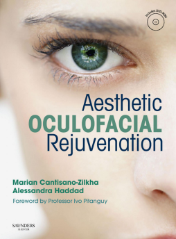 Aesthetic Oculofacial Rejuvenation E-Book Aesthetic Oculofacial Rejuvenation E-Book