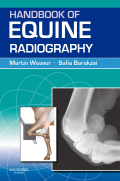 Handbook of Equine Radiography E-Book Handbook of Equine Radiography E-Book