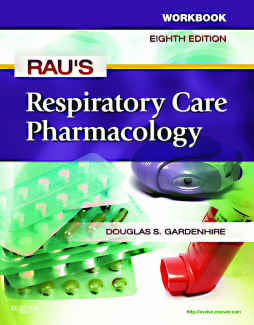 Workbook for Rau's Respiratory Care Pharmacology - E-Book Workbook for Rau's Respiratory Care Pharmacology - E-Book