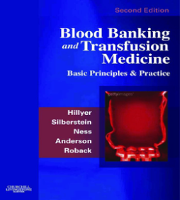 Blood Banking and Transfusion Medicine E-Book