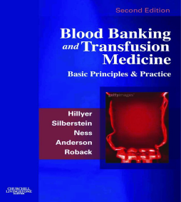 Blood Banking and Transfusion Medicine E-Book Blood Banking and Transfusion Medicine E-Book