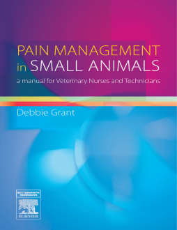 E-Book - Pain Management in Small Animals E-Book - Pain Management in Small Animals