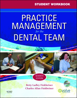 Student Workbook for Practice Management for the Dental Team - E-Book Student Workbook for Practice Management for the Dental Team - E-Book