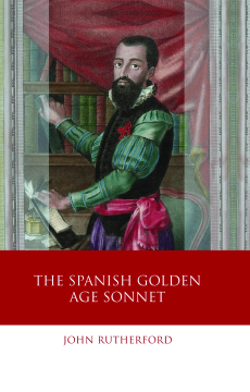 The Spanish Golden Age Sonnet The Spanish Golden Age Sonnet