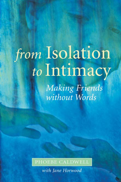 From Isolation to Intimacy