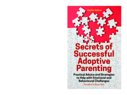 The Secrets of Successful Adoptive Parenting The Secrets of Successful Adoptive Parenting