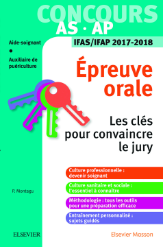 Concours aide-soignant et auxiliaire de puériculture - Épreuve orale - IFAS/IFAP 2017-2018 Concours aide-soignant et auxiliaire de puériculture - Épreuve orale - IFAS/IFAP 2017-2018