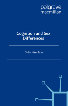 Cognition and Sex Differences Cognition and Sex Differences