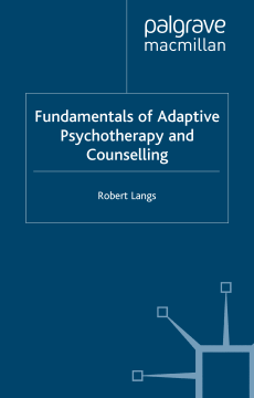 Fundamentals of Adaptive Psychotherapy and Counselling Fundamentals of Adaptive Psychotherapy and Counselling