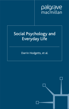 Social Psychology and Everyday Life Social Psychology and Everyday Life