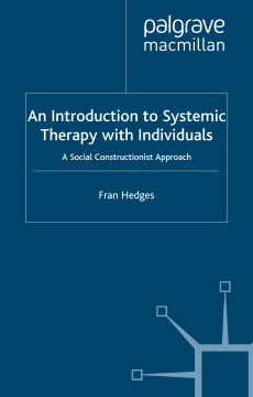 An Introduction to Systemic Therapy with Individuals An Introduction to Systemic Therapy with Individuals
