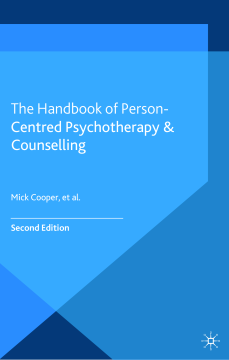 The Handbook of Person-Centred Psychotherapy and Counselling The Handbook of Person-Centred Psychotherapy and Counselling