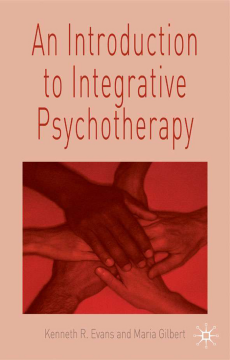 An Introduction to Integrative Psychotherapy An Introduction to Integrative Psychotherapy