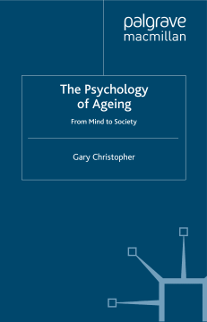 The Psychology of Ageing The Psychology of Ageing