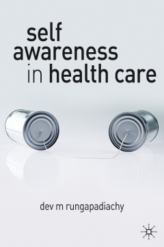 Self-Awareness in Health Care Self-Awareness in Health Care