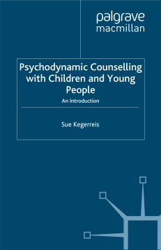 Psychodynamic Counselling with Children and Young People Psychodynamic Counselling with Children and Young People