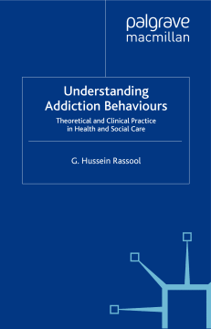 Understanding Addiction Behaviours Understanding Addiction Behaviours