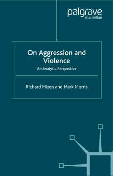 On Aggression and Violence On Aggression and Violence